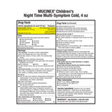 Children's Mucinex® Nighttime Multi-Symptom Cold Children's Cold and Cough Relief 325 mg - 12.5 mg - 5 mg / 10 mL Strength Liquid 4 oz. (1230097_EA) 1/EA