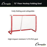 Champion Sports 72 Inch Floor Hockey Collapsible Goal, 24" x 72", 1.65" dia Frame (CSIFHG72) Each
