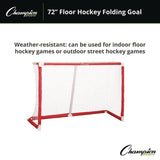 Champion Sports 72 Inch Floor Hockey Collapsible Goal, 24" x 72", 1.65" dia Frame (CSIFHG72) Each