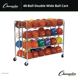 Champion Sports 48 Ball Double Wide Ball Cart, Metal, 176 lb Capacity, 24 x 55.5 x 46.5, Chrome (CSIBRC48) Each