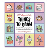 Quarto 101 Super Cute Things to Draw Book, Written by Lauren Bergstrom, Paperback, All Ages, 112 Pages (HBG978076037501) Each