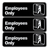 Excello Global Products® Employees Only Indoor/Outdoor Wall Sign, 9" x 3", Black Face, White Graphics, 3/Pack (EXOHD0050S) Pack of 3