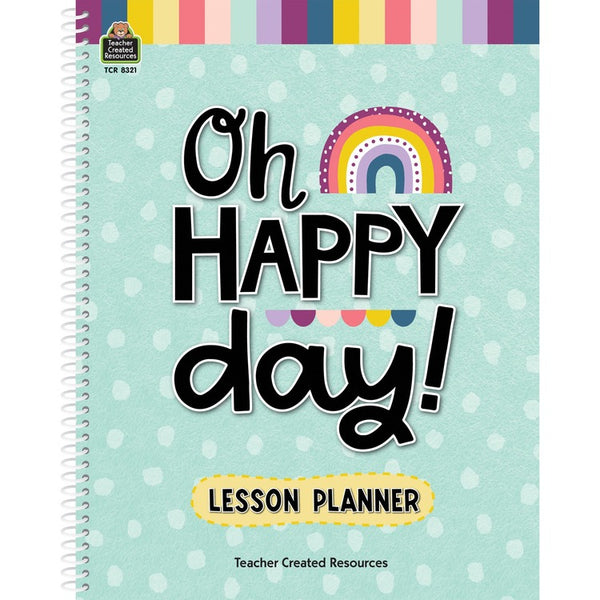 Teacher Created Resources Oh Happy Day Lesson Planner - Monthly - 40 Week - 1 Week Double Page Layout - Multi - Substitute Teacher Page, Appointment Schedule (TCR8321) Each