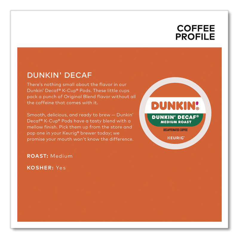 Dunkin'® K-Cup Pods, Dunkin' Decaf, 44/Box (GMT24306977) Box of 44