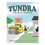Willow Creek Press Tundra: A Slice of Laughter, Paperback, 160 Pages (WPR49847) Each