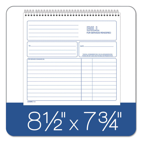 TOPS™ Bill for Services Rendered Book, Two-Part Carbonless, 8.5 x 7.75, 50 Forms Total (TOP4133) Each