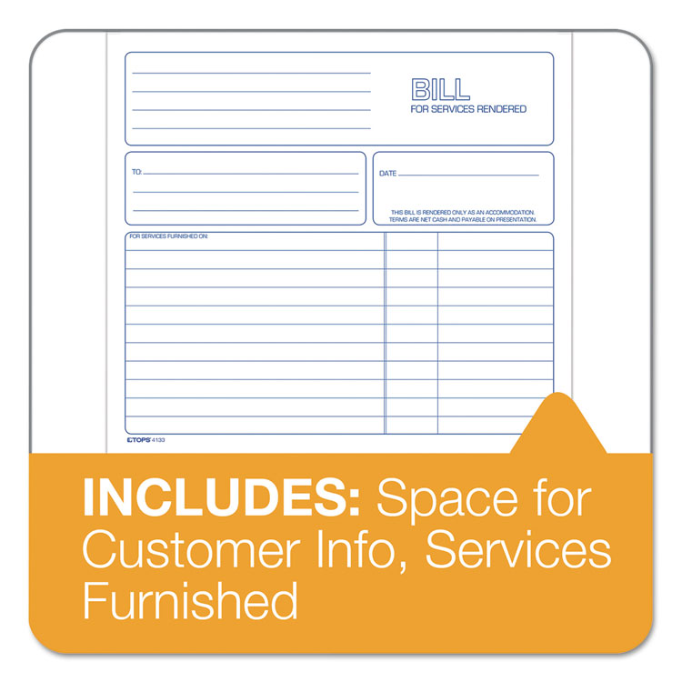 TOPS™ Bill for Services Rendered Book, Two-Part Carbonless, 8.5 x 7.75, 50 Forms Total (TOP4133) Each