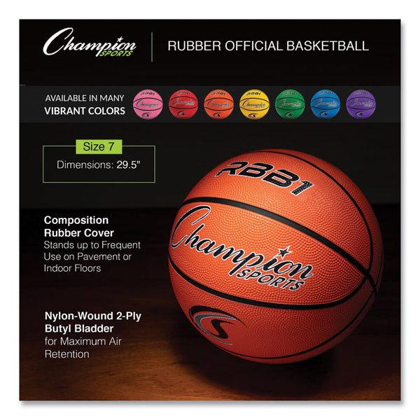 Champion Sports Rubber Sports Ball, For Basketball, No. 7 Size, Official Size, Orange (CSIRBB1) Each