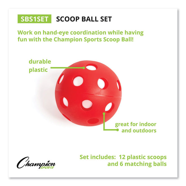 Champion Sports Scoop Ball Set, Plastic, Assorted Colors, 2 Scoops,1 Ball/Set, 6/Set (CSISBS1SET) Set of 6