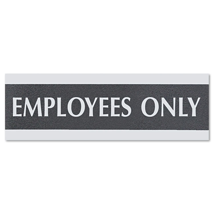 Headline® Sign Century Series Office Sign, EMPLOYEES ONLY, 9 x 3, Black/Silver (USS4760) Each