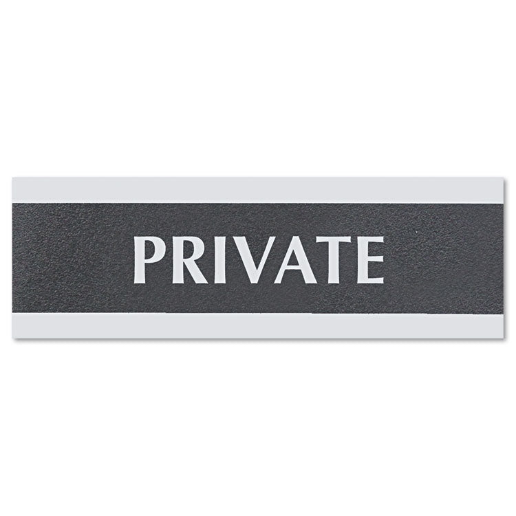 Headline® Sign Century Series Office Sign, PRIVATE, 9 x 3, Black/Silver (USS4761) Each