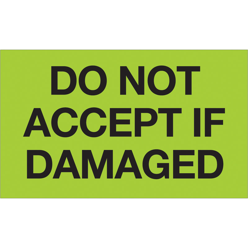 3 x 5" - "Do Not Accept If Damaged" (Fluorescent Green) Labels (DL1086) Roll Of 500