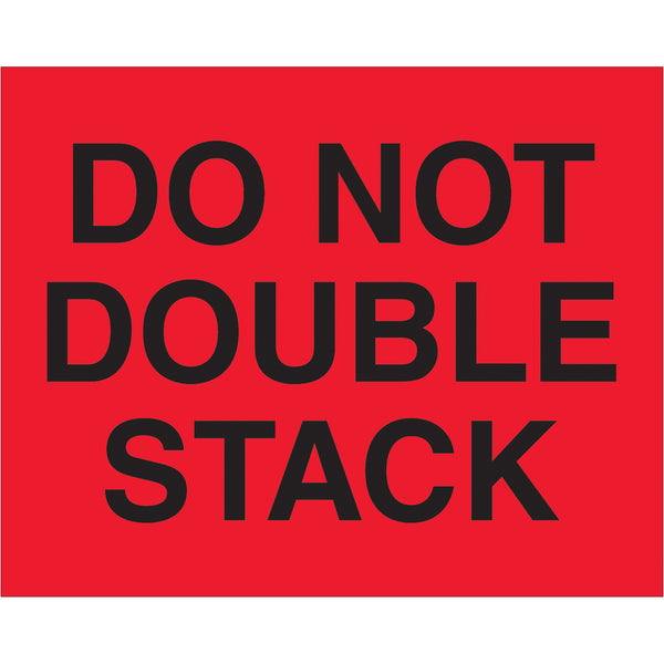 8 x 10" - "Do Not Double Stack" (Fluorescent Red) Labels, Roll Of 250 Roll Of 250