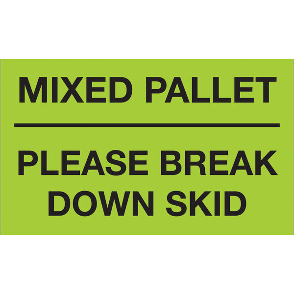 3 x 5" - "Mixed Pallet - Please Break Down Skid" (Fluorescent Green) Labels (DL1112) Roll Of 500