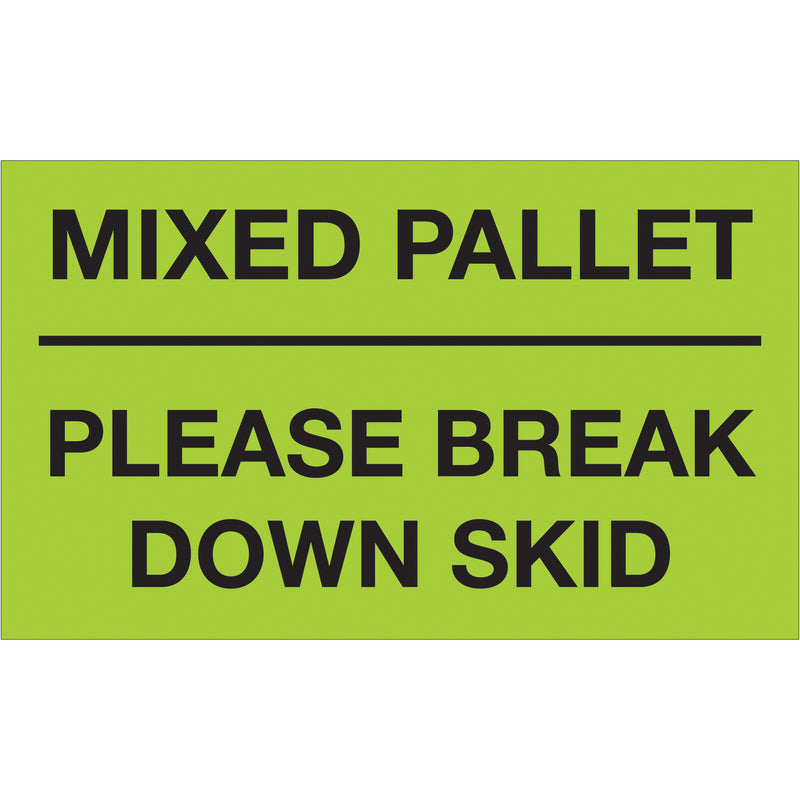 3 x 5" - "Mixed Pallet - Please Break Down Skid" (Fluorescent Green) Labels (DL1112) Roll Of 500
