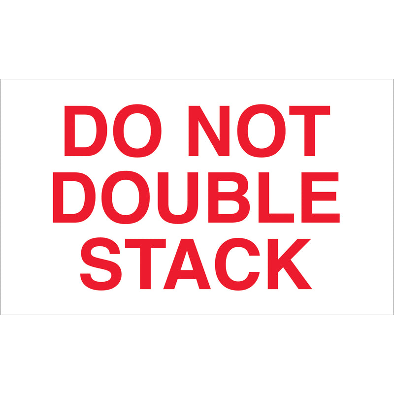 TAPE LOGIC® Labels, "Do Not Double Stack", 3" x 5", Red/White, 500/Roll (DL1120) Roll Of 500