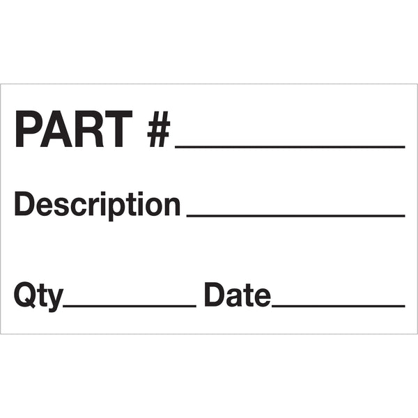 3 x 5" - "Part # - Description - Qty - Date" Labels, Roll Of 500 Roll Of 500