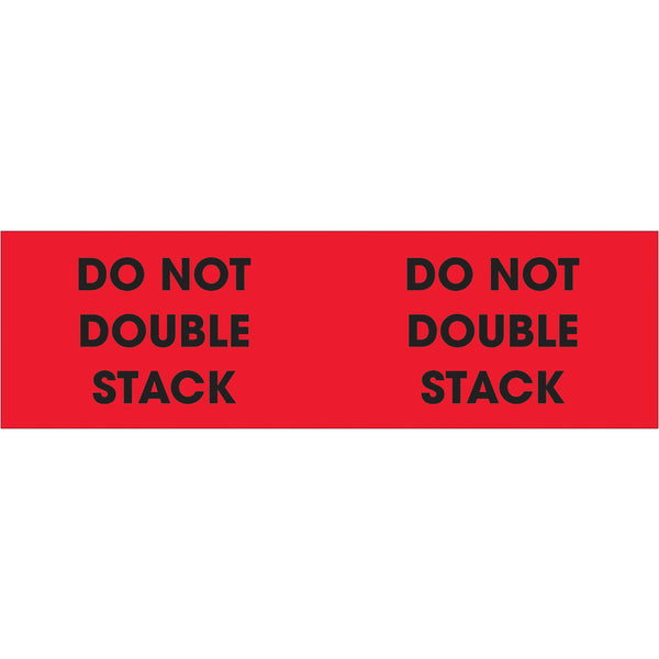 3 x 10" - "Do Not Double Stack" (Fluorescent Red) Labels, Roll Of 500 Roll Of 500