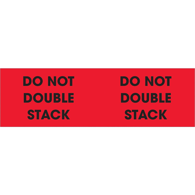 3 x 10" - "Do Not Double Stack" (Fluorescent Red) Labels, Roll Of 500 Roll Of 500