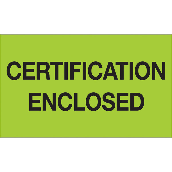 3 x 5" - "Certification Enclosed" (Fluorescent Green) Labels (DL1215) Roll Of 500
