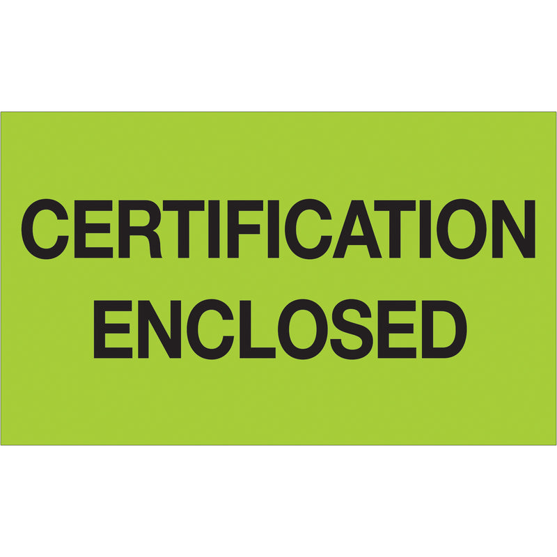 3 x 5" - "Certification Enclosed" (Fluorescent Green) Labels (DL1215) Roll Of 500