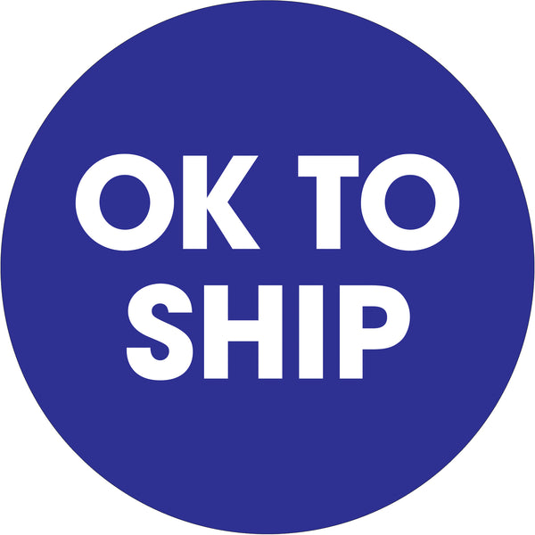 2" Circle - "OK To Ship" Blue Labels, Roll Of 500 Roll Of 500