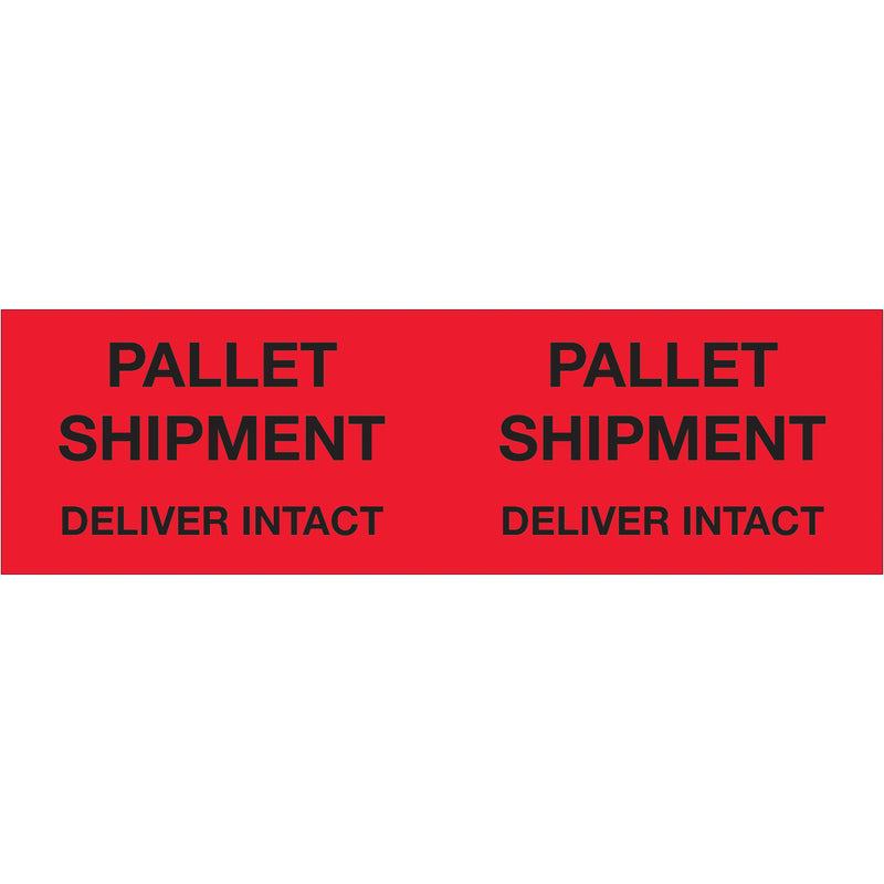 3 x 10" - "Pallet Shipment - Deliver Intact" (Fluorescent Red) Labels, Roll Of 500 Roll Of 500