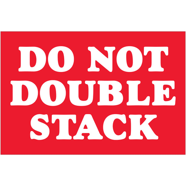 2 x 3" - "Do Not Double Stack" Labels (DL1614) Roll Of 500