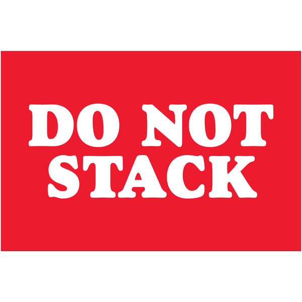 2 x 3" - "Do Not Stack" Labels (DL1615) Roll Of 500