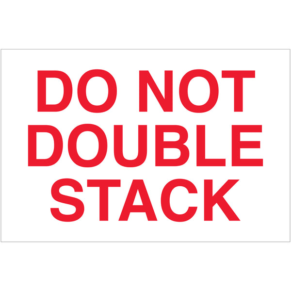TAPE LOGIC® Labels, "Do Not Double Stack", 2 x 3", Red/White, 500/Roll (DL1617) Roll Of 500