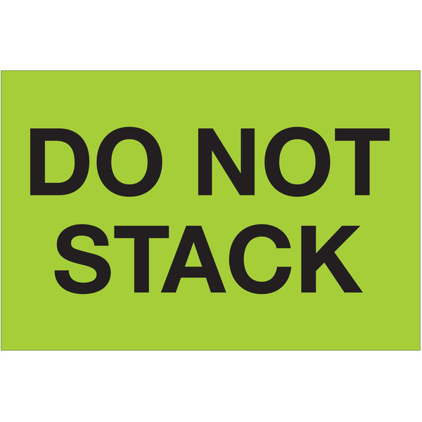 2 x 3" - "Do Not Stack" (Fluorescent Green) Labels, Roll Of 500 Roll Of 500