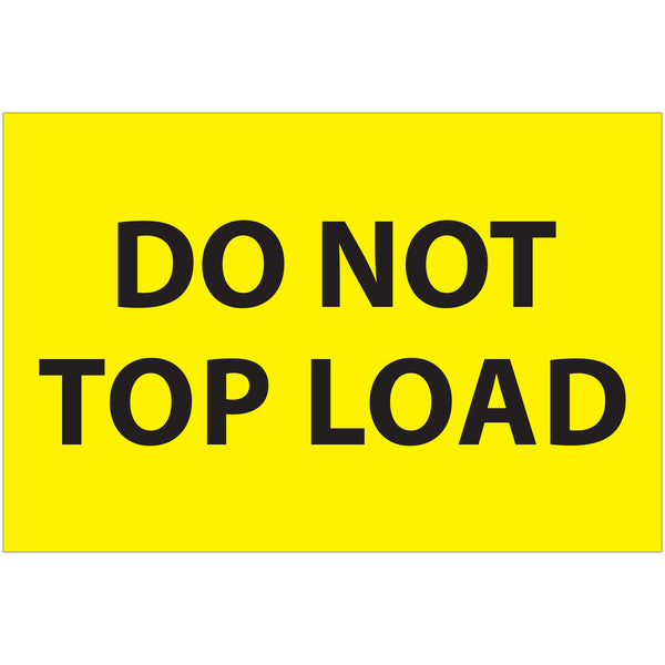 2 x 3" - "Do Not Top Load" (Fluorescent Yellow) Labels, Roll Of 500 Roll Of 500