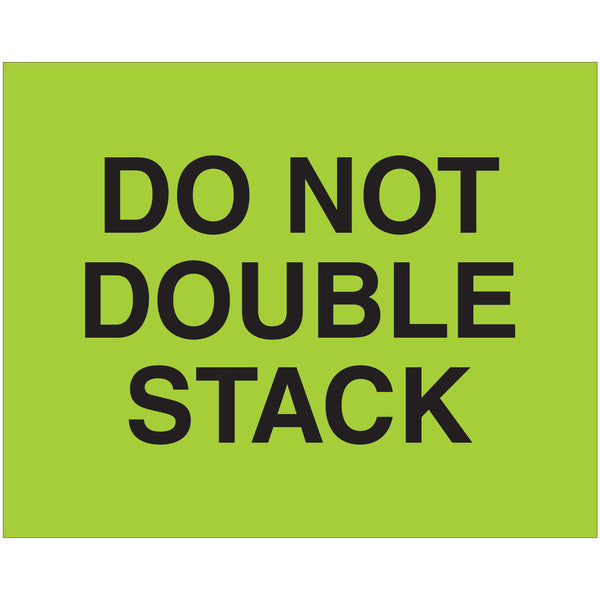 8 x 10" - "Do Not Double Stack" (Fluorescent Green) Labels, Roll Of 250 Roll Of 250