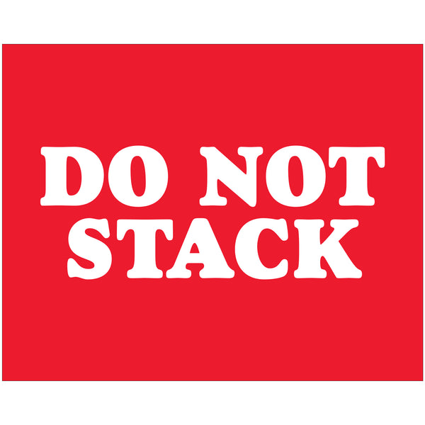 8 x 10" - "Do Not Stack" Labels, Roll Of 250 Roll Of 250