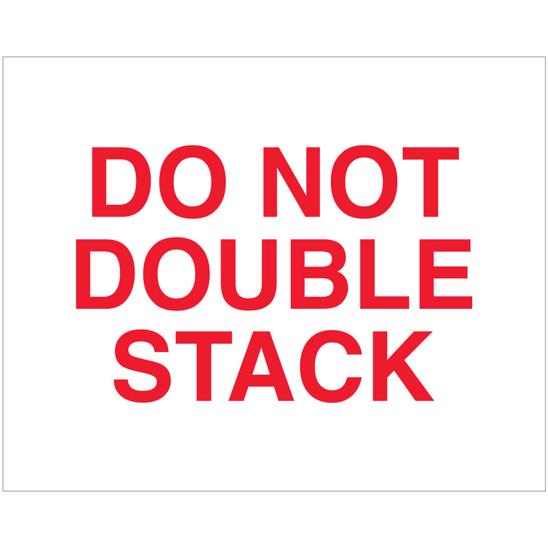 TAPE LOGIC® Labels, "Do Not Double Stack", 8 x 10", Red/White, 250/Roll (DL1630) Roll Of 250