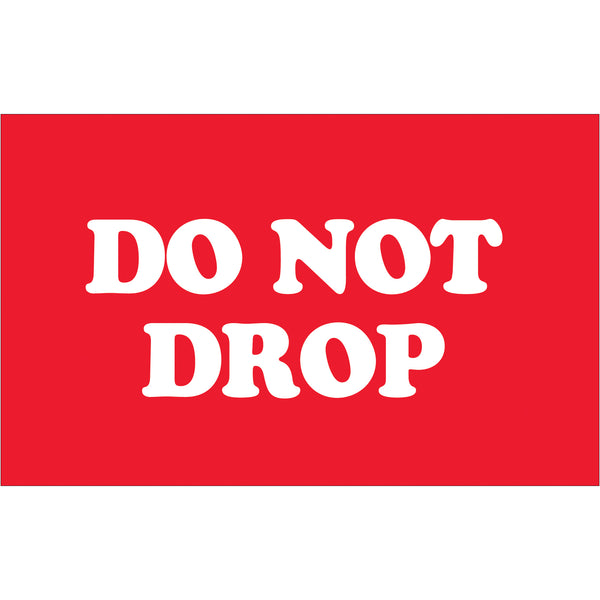 3 x 5" - "Do Not Drop" Labels, Roll Of 500 Roll Of 500