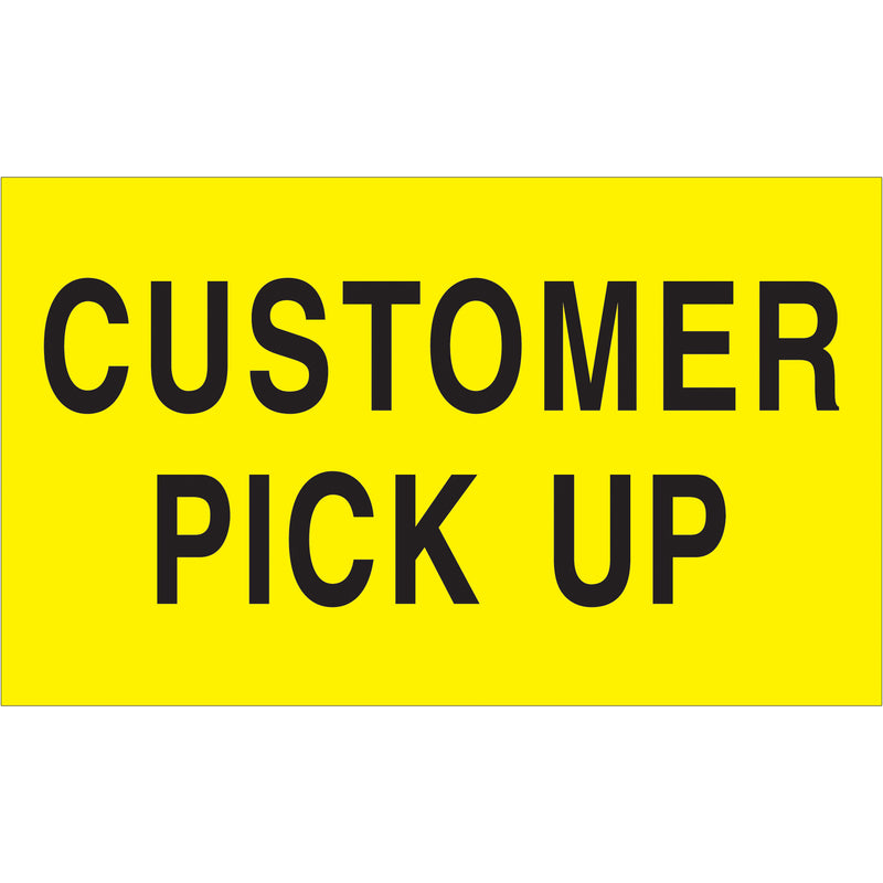 3 x 5" - "Customer Pick Up" (Fluorescent Yellow) Labels, Roll Of 500 Roll Of 500