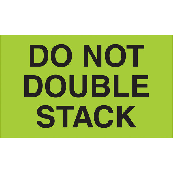 3 x 5" - "Do Not Double Stack" (Fluorescent Green) Labels (DL2261) Roll Of 500