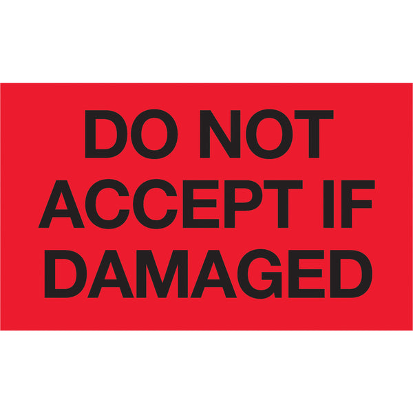 3 x 5" - "Do Not Accept If Damaged" (Fluorescent Red) Labels, Roll Of 500 Roll Of 500