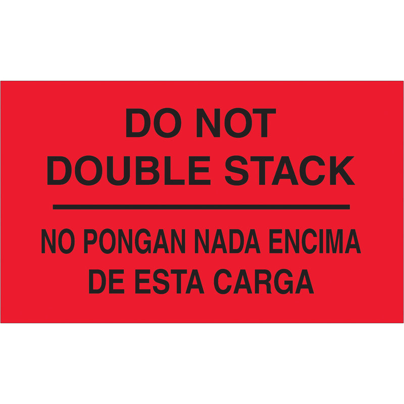 3 x 5" - "No Pongan Nada Encima De Esta Carga" (Fluorescent Red) Bilingual Labels (DL3051) Roll Of 500