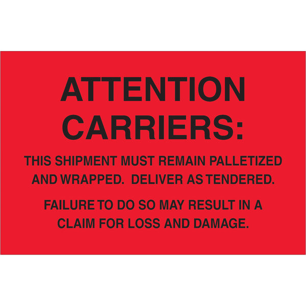 4 x 6" - "Must Remain Palletized" (Fluorescent Red) Labels, Roll Of 500 Roll Of 500