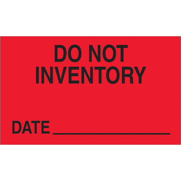 3 x 5" - "Do Not Inventory - Date" (Fluorescent Red) Labels, Roll Of 500 Roll Of 500