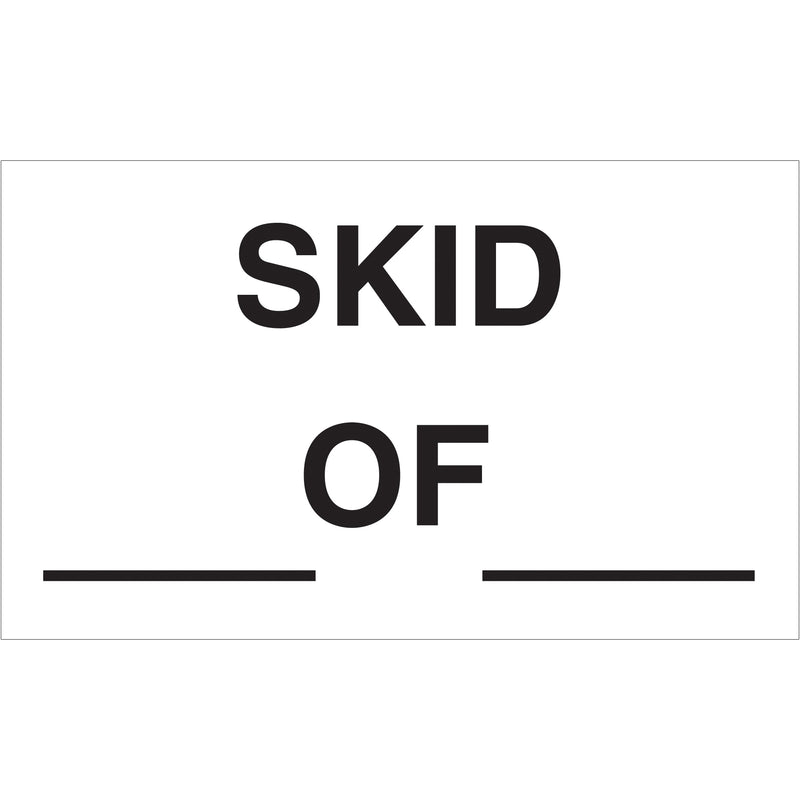 3 x 5" - "Skid___ of ___" Labels, Roll Of 500 Roll Of 500