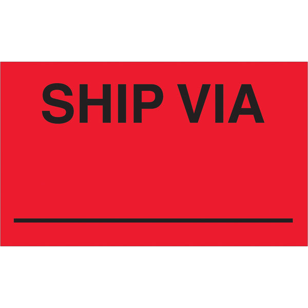 3 x 5" - "Ship Via" (Fluorescent Red) Labels, Roll Of 500 Roll Of 500