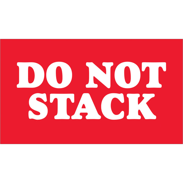 3 x 5" - "Do Not Stack" Labels, Roll Of 500 Roll Of 500