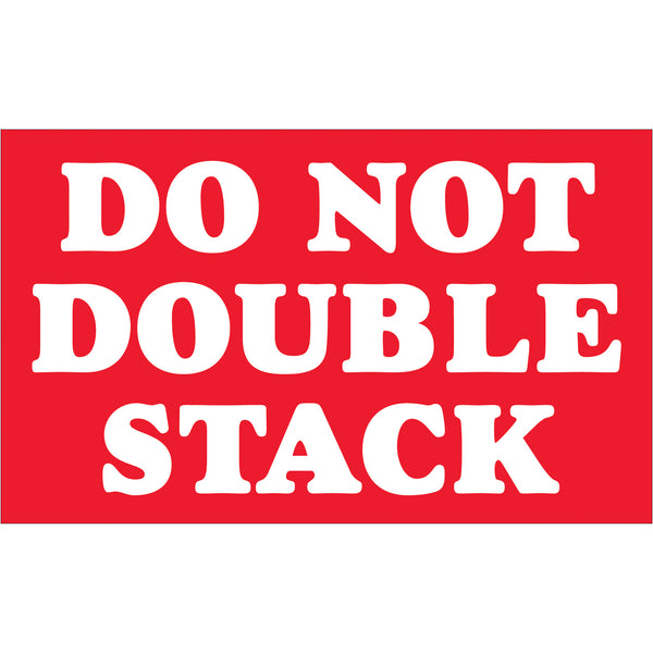 3 x 5" - "Do Not Double Stack" Labels, Roll Of 500 Roll Of 500